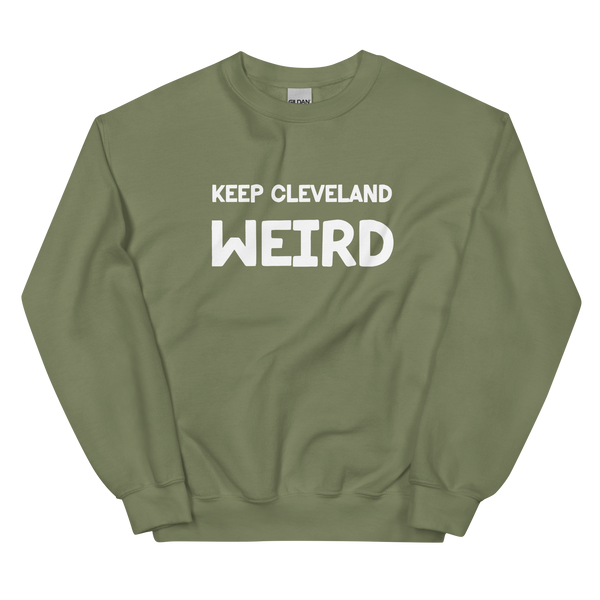 Keep Cleveland Weird Green Sweatshirt