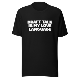 Draft Talk Is My Love Language T-Shirt