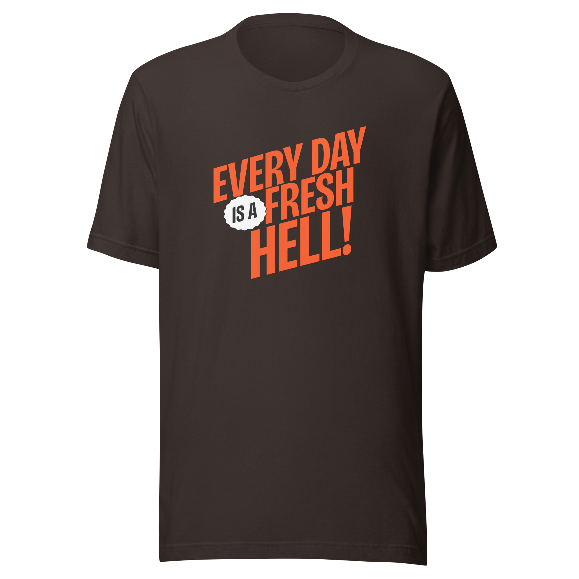 Every Day Is a Fresh Hell Unisex CLE Football T-Shirt