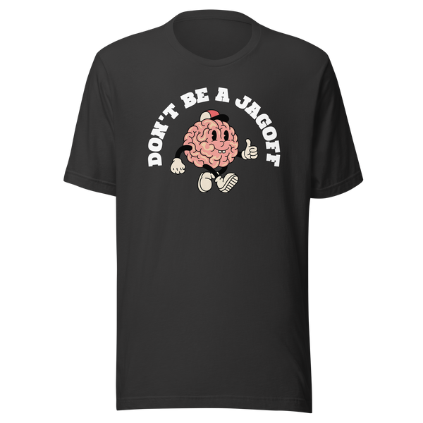 Don't Be a Jagoff Unisex T-Shirt - Gray