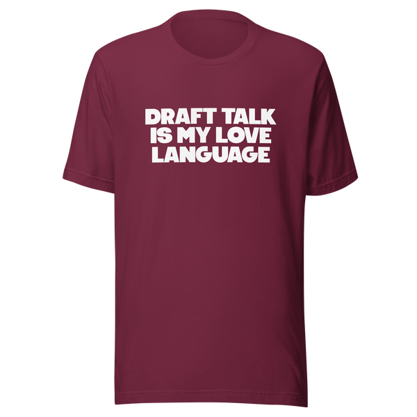 Draft Talk Is My Love Language T-Shirt