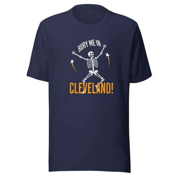 Bury Me in Cleveland T-Shirt