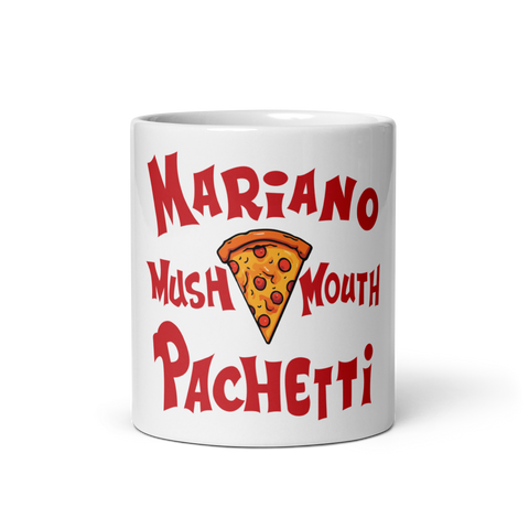 'Mushmouth' Mariano Pacetti Coffee Mug