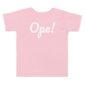 Ope! Toddler T-Shirt